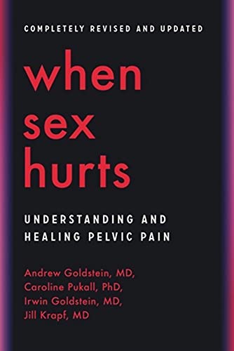 When Sex Hurts: Understanding and Healing Pelvic Pain von Balance