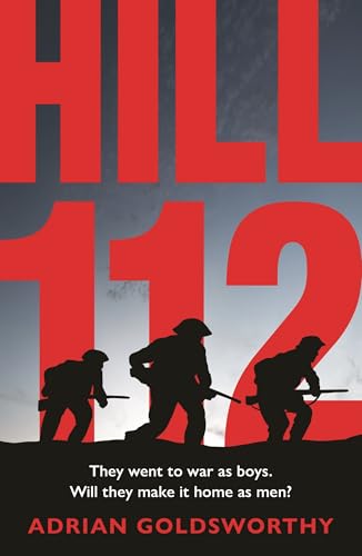 Hill 112: a novel of D-Day and the Battle of Normandy von Head of Zeus -- an Aries Book