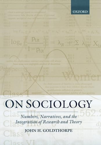 On Sociology: Numbers, Narratives, and the Integration of Research and Theory von Oxford University Press