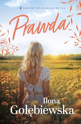 Prawda (Siostry ze Starego Młyna) von Muza