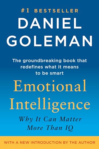Emotional Intelligence: Why It Can Matter More Than IQ Emotional Intelligence: Why It Can Matter More Than IQ von Bantam
