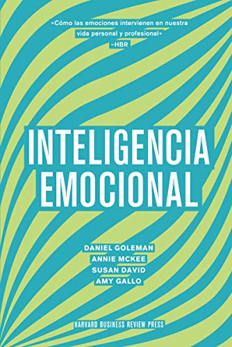 Inteligencia Emocional: Cómo las emociones intervienen en nuestra vida personal y profesional