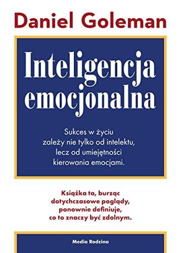 Inteligencja emocjonalna Inteligencja emocjonalna
