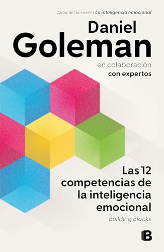 Las 12 Competencias de la Inteligencia Emocional. Building Blocks / Building Blocks of Emotional Intelligence Las 12 Competencias de la Inteligencia Emocional. Building Blocks / Building Blocks of Emotional Intelligence von Ediciones B