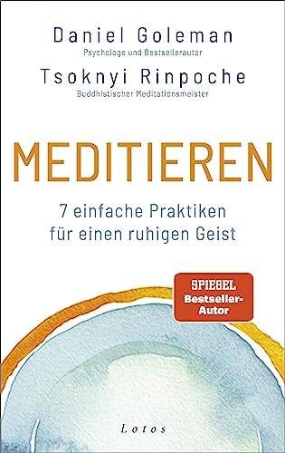 Meditieren: 7 einfache Praktiken für einen ruhigen Geist von Lotos