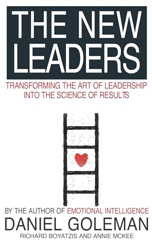 The New Leaders: Transforming the Art of Leadership