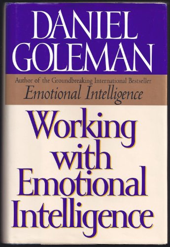 Working With Emotional Intelligence Working With Emotional Intelligence
