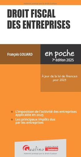 Droit fiscal des entreprises: À jour de la loi de finances pour 2025 von GUALINO