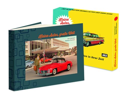 Kleine Autos, große Welt: Die schönsten Vintage-Modellautos der 60er-Jahre von Peter Delius Verlag