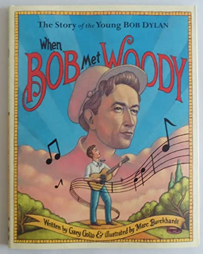 When Bob Met Woody: The Story of the Young Bob Dylan