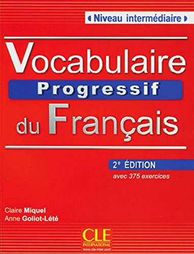 Vocabulaire progressif du français, 2ème éd. Niveau intermédiaire: avec 375 exercices. Buch + Audio-CD