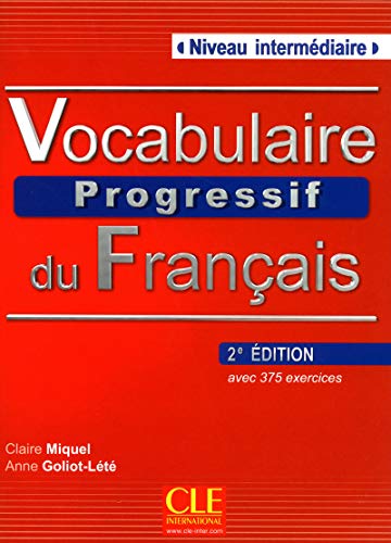 Vocabulaire progressif du francais - Nouvelle edition: Livre + Audio CD (niv (PROGRESSIVE)