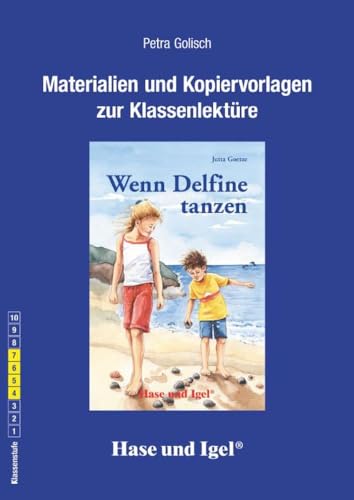 Begleitmaterial: Wenn Delfine tanzen: 4.-7. Klasse