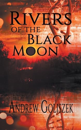 Rivers of the Black Moon von The Wild Rose Press