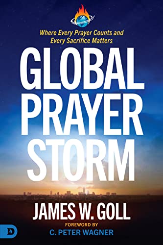 Prayer Storm: The Hour That Changes the World (A Prayer Storm Book, Band 1) von Destiny Image Publishers