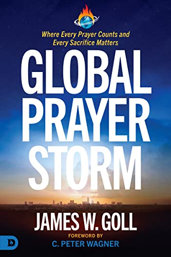 Prayer Storm: The Hour That Changes the World (A Prayer Storm Book, Band 1)
