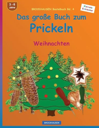 BROCKHAUSEN Bastelbuch Bd. 4 - Das grosse Buch zum Prickeln: Weihnachten von CREATESPACE