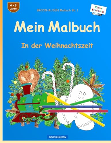 BROCKHAUSEN Malbuch Bd. 1 - Mein Malbuch: In der Weihnachtszeit