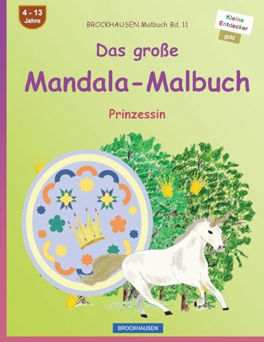 BROCKHAUSEN Malbuch Bd. 11 - Das große Mandala-Malbuch: Prinzessin