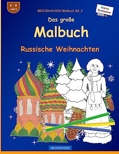 BROCKHAUSEN Malbuch Bd. 2 - Das große Malbuch: Russische Weihnachten von CREATESPACE