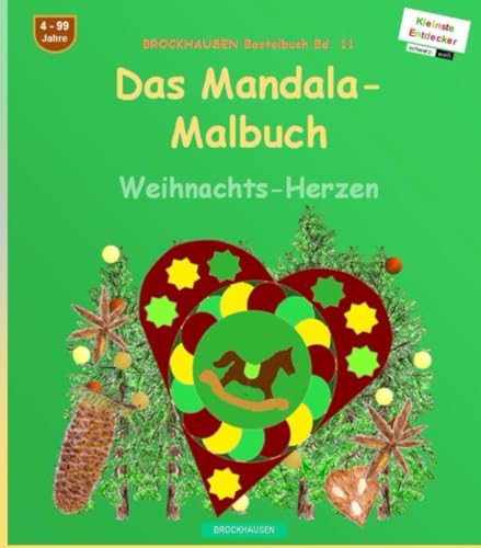 Das Mandala-Malbuch: BROCKHAUSEN Bastelbuch Bd. 11. Weihnachts-Herzen. Entdecker. 4 - 99 Jahre von Independently published