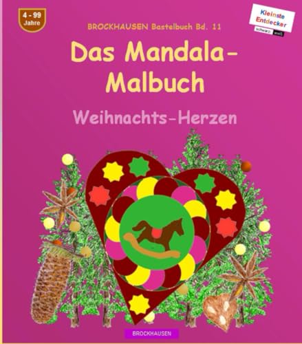 Das Mandala-Malbuch: BROCKHAUSEN Bastelbuch Bd. 11. Weihnachts-Herzen. Entdecker. 4 - 99 Jahre von Independently published