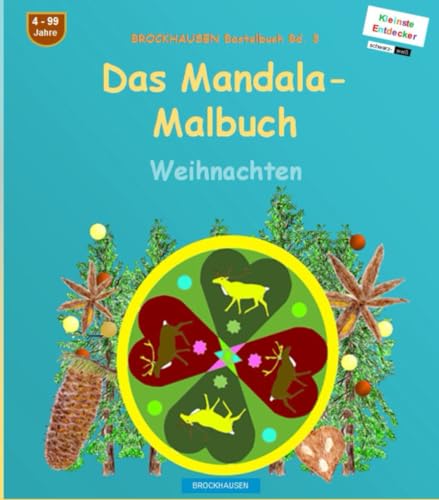 Das grosse Mandala-Malbuch (schwarz-weiß): BROCKHAUSEN Bastelbuch Bd. 3. Weihnachten. Kleinste Entdecker. 4 - 99 Jahre von Independently published