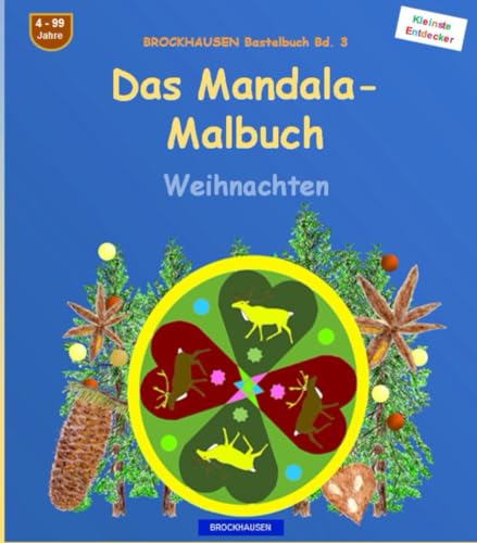 Das grosse Mandala-Malbuch: BROCKHAUSEN Bastelbuch Bd. 3.Weihnachten. Entdecker. 4 - 99 Jahre von Independently published
