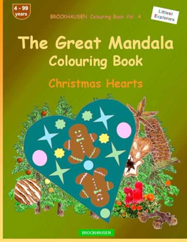 The Mandala Colouring Book: BROCKHAUSEN Vol. 4. Christmas Hearts. Littlest Explorers. 4 - 99 years von Independently published