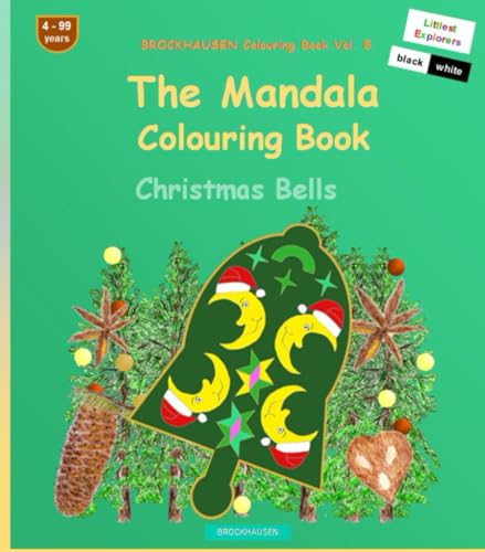 The Mandala Colouring Book: BROCKHAUSEN Vol. 5. Christmas Bells. Littlest Explorers. 4 - 99 years von Independently published