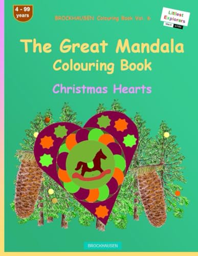 The Mandala Colouring Book: BROCKHAUSEN Vol. 5. Christmas Hearts. Littlest Explorers. 4 - 99 years von Independently published