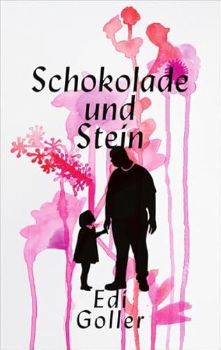 Schokolade und Stein: Roman nach einer wahren Geschichte