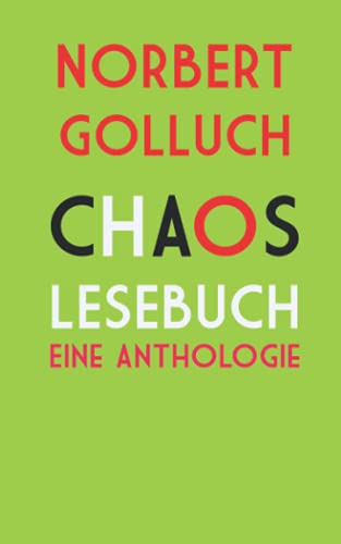 Chaos-Lesebuch: Eine Anthologie