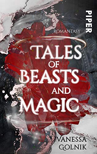 Tales of Beasts and Magic (Tales 1): Roman von Piper Wundervoll