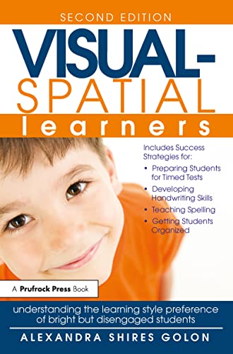 Visual-Spatial Learners: Understanding the Learning Style Preference of Bright But Disengaged Students von Prufrock Press