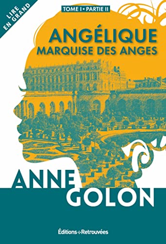 Angélique Marquise des anges Tome 2 von EDTS RETROUVEES