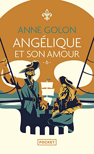 Angélique - tome 6 Et son amour (6)