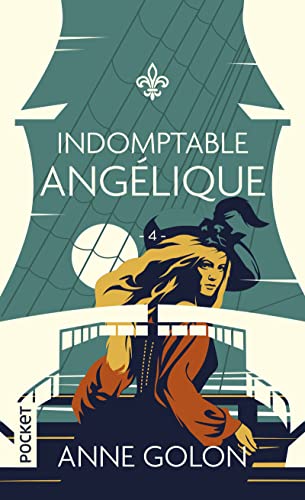 Angélique - tome 4 Indomptable Angélique (4)