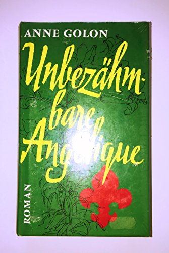 Unbezähmbare Angelique