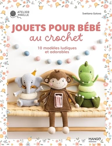 Jouets pour bébé au crochet: 10 modèles ludiques et adorables von MANGO
