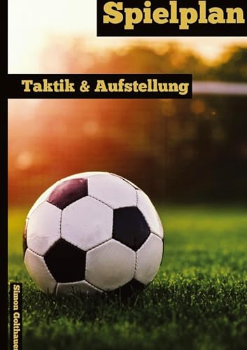 Spielplan: Taktik & Formation