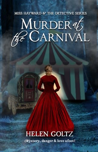 Murder at the Carnival (Miss Hayward & the Detective series) von Atlas Productions