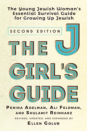 JGirl's Guide: The Young Jewish Woman's Essential Survival Guide for Growing Up Jewish von Jewish Lights