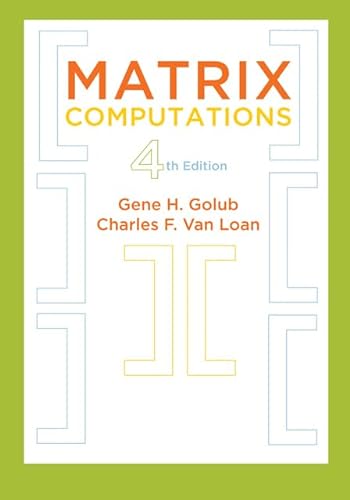 Matrix Computations (Johns Hopkins Studies in the Mathematical Sciences) von Johns Hopkins University Press