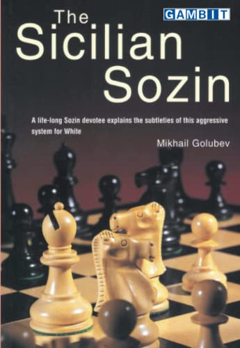The Sicilian Sozin (Ukrainian Authors: Openings) von Gambit Publications
