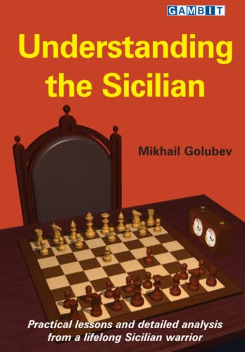 Understanding the Sicilian (Ukrainian Authors: Openings) von Gambit Publications