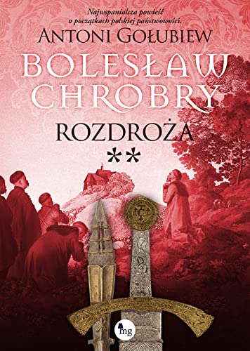 Bolesław Chrobry Rozdroża von MG