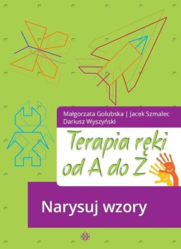 Terapia ręki od A do Z Narysuj wzory von Harmonia