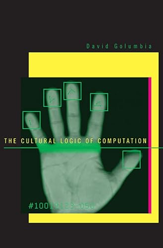 The Cultural Logic of Computation von Harvard University Press