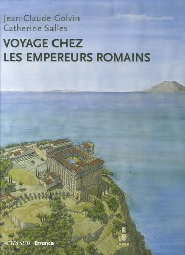 Voyage chez les empereurs romains: Ier siècle avant J.-C. - IVe siècle après J.-C. von TASCHEN
